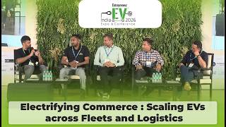 Electrifying Commerce: Scaling EVs across Fleets and Logistics