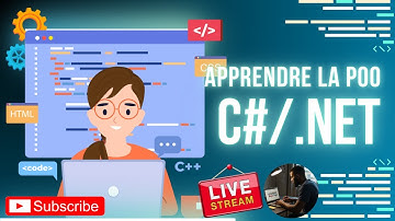 🔴 [LIVE] Apprendre C# et .NET avec Visual Studio – Débutant à Pro | Programmation Orientée Objet