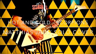 COVER Hot &amp; Cold - Scorpions (Matthias Jabs’ solo)