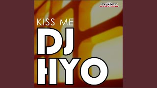 Kiss Me (Extended Mix)