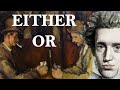 Either/Or | Søren Kierkegaard