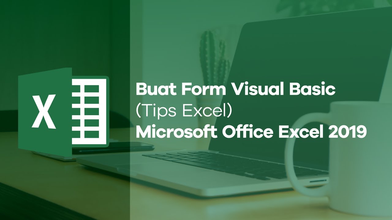 Membuat Form Visual Basic di excel - Microsoft Excel 2019 - YouTube