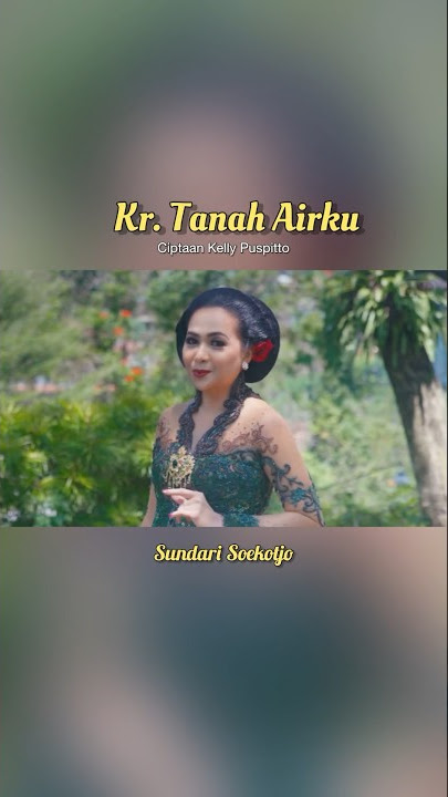 Kr. Tanah Airku-Sundari Soekotjo #gnpenterprise #keroncongterbaru #indonesianmusic #lagukeroncong