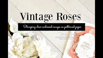 Creating vintage roses using Stampin Up products with Jenny Hall