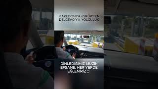 Üsküpten Delcevo Ya Di̇yarbakir Yoluna İle :)
