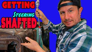 GETTING Steering SHAFTED- 1927 Ford Hot Rod Build