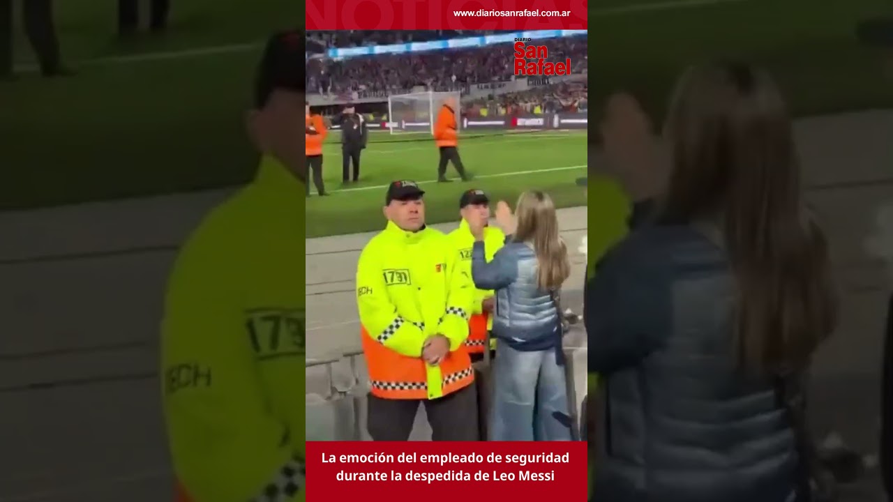 La emoción del empleado de seguridad durante la despedida de Leo Messi