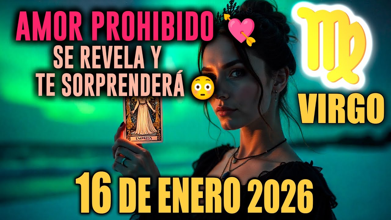 Virgo ♍   AMOR PROHIBIDO 💘 SE REVELA Y TE SORPRENDERÁ 😳 horóscopo de hoy