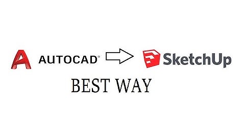 Best way to Export  AutoCAD File to SketchUp   Tagalog Quick Tutorial