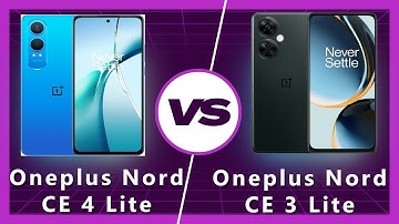 OnePlus Nord CE 4 Lite vs OnePlus Nord CE 3 Lite: Detailed Comparison