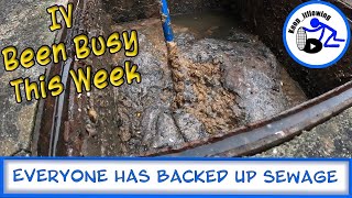 Everyone Has Backed Up Sewage!  Busy This Week