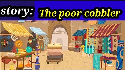 the poor cobbler|story in english with moral|