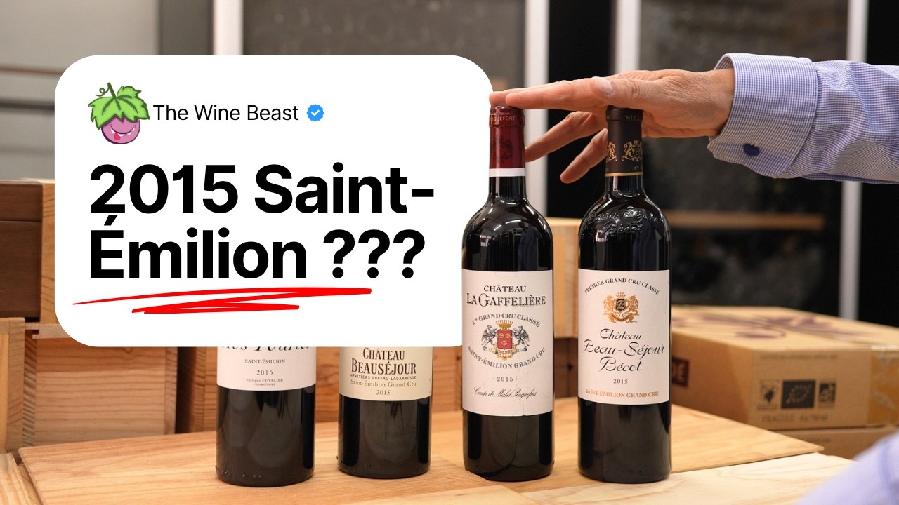 2015 Saint-Émilion: Which Wines Were Actually Worth It?