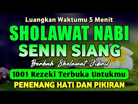 SHOLAWAT JIBRIL PENARIK REZEKI PALING DAHSYAT, Sholawat Nabi Muhammad SAW, Sholawat Jibril Merdu