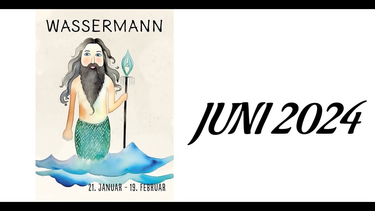 JUNI 2024 ✴︎ WASSERMANN ✴︎ ♒︎ ✴︎ TAROTSKOP