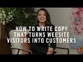 Marketing Strategy: How To Write Copy That Turns Website Visitors Into Customers