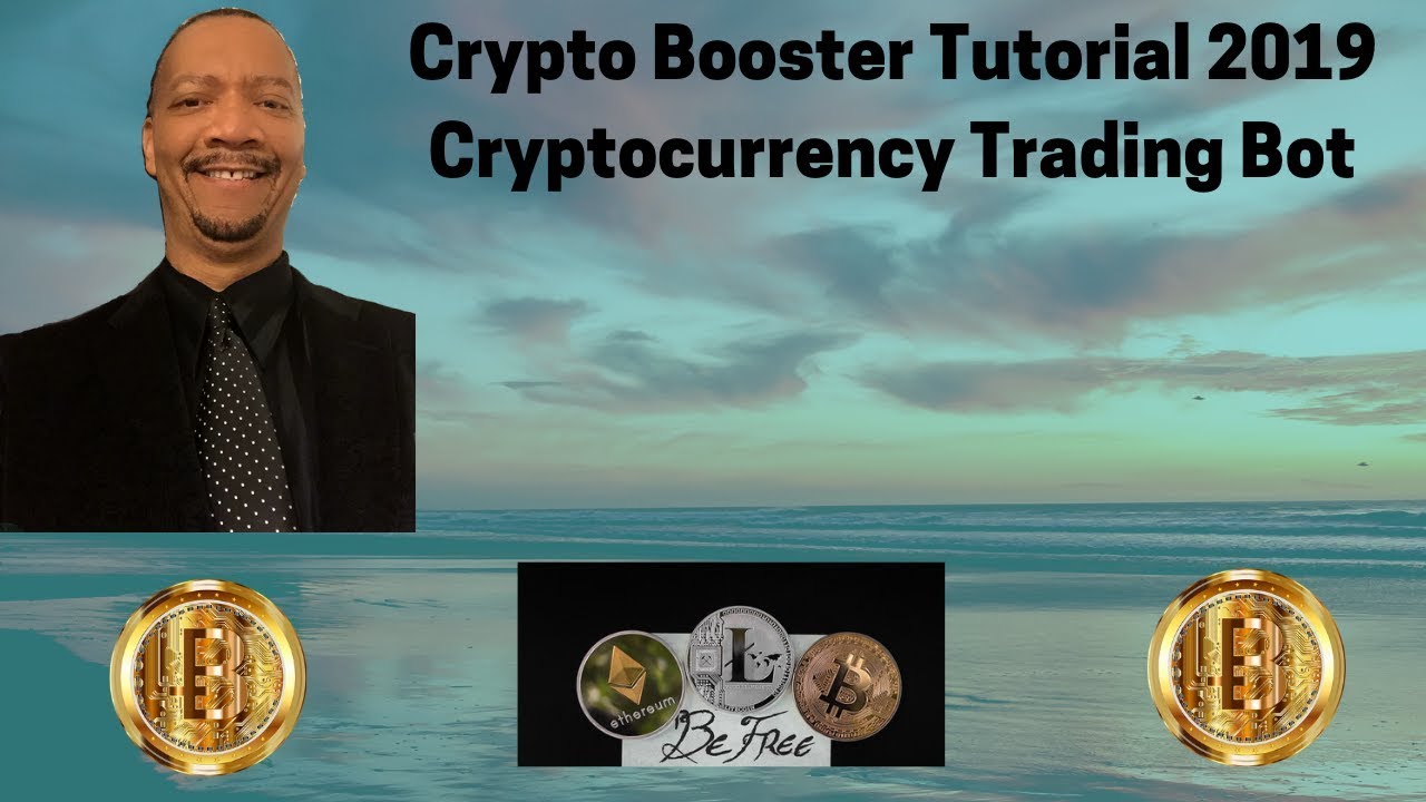 Crypto Booster Tutorial 2019 For Beginners