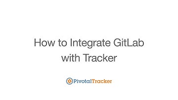 GitLab + Tracker Integration
