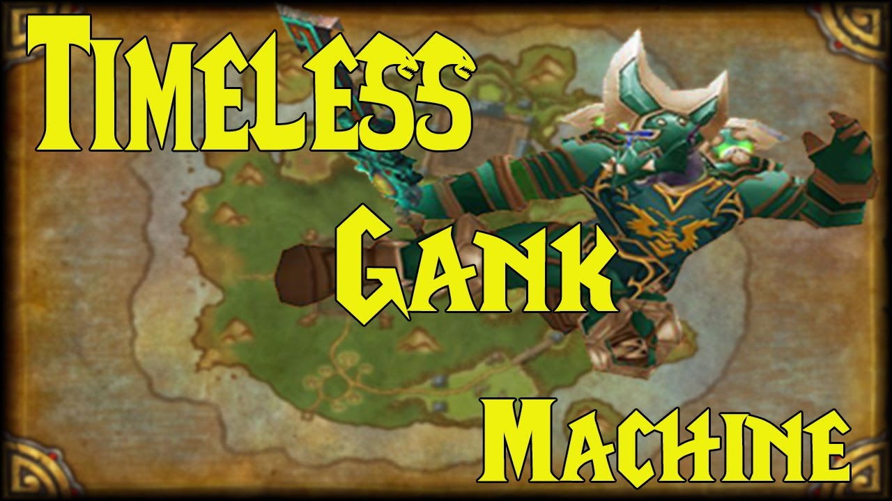 World of Warcraft - Timeless Ganking - YouTube
