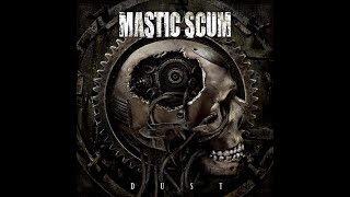 Mastic Scum Album &quot;DUST&quot; (Twilight Records 2009)