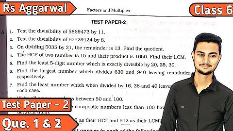 Question 1,2 Test Paper 2 | Factors and Multiples | Chapter 2 | Rs Aggarwal Class 6 | Md Sir