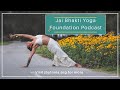 Yoga isnt a performance  jai bhakti yoga foundation podcast ep1