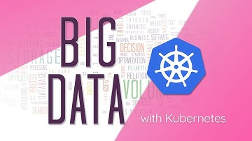 Dynamic Big Data in the Cloud with Kubernetes
