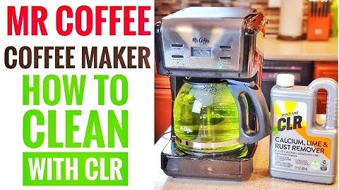 HOW TO DESCALE CLEAN WITH CLR Mr. Coffee 12 Cup Programmable Coffee Maker