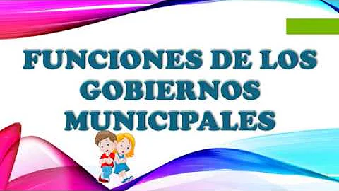 ¿Cómo se organiza el gobierno municipal?