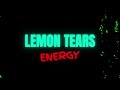 Lemon  tears  energy