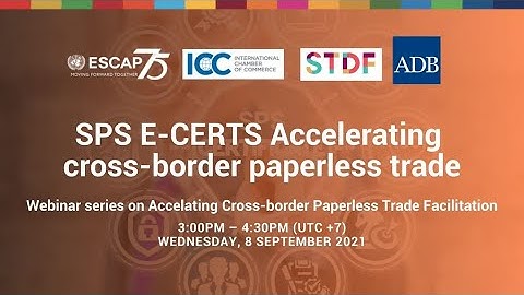 Webinar on SPS E-CERTS Accelerating cross-border paperless trade