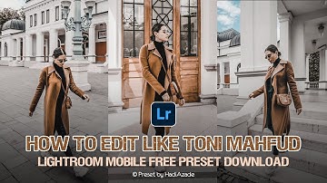 How to edit like Toni Mahfud ( Lightroom mobile preset )
