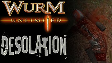 [Wurm Unlimited] [Desolation] Mootred Vs Achilles