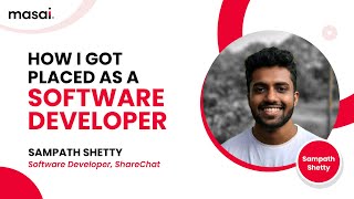 How I got placed as a Software Developer at ShareChat - Meet Sampath Shetty