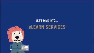 SMU Masters – Introduction to SMU eLearn Services