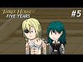 3 Houses, 5 Years | #5: Acceptance