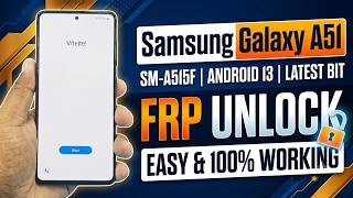 Samsung Galaxy A51 SM A515F Android 13 Letest Bit FRP Unlock
