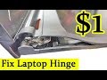 Broken hinge laptop  how to fix
