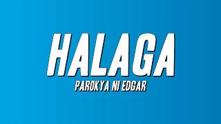 Parokya Ni Edgar - Halaga (Lyrics)