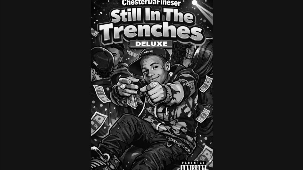 ChesterDaFineser- All Me (INTRO) STILL IN THE TRENCHES DELUXE (official audio)