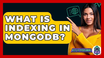 What Is Indexing In MongoDB? - Next LVL Programming