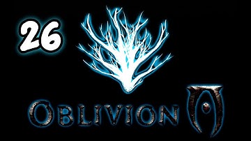 Oblivion with Clash - Part 26 - Sheogorath