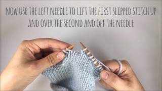 Learn to Knit: sk2p (Slip, Knit Two Together, Pass Slipped Stitch Over)