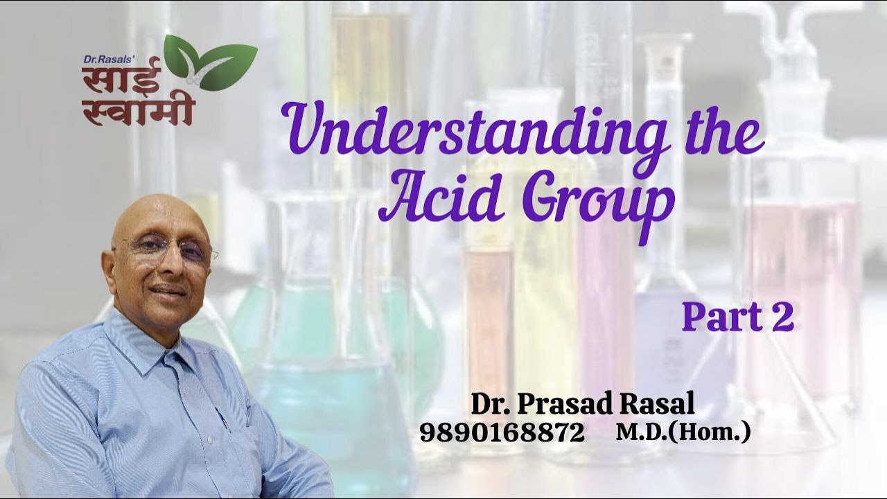 Understanding The Acid Group Part 2