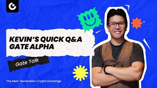 Kevin's Q&A: Gate Alpha Points System