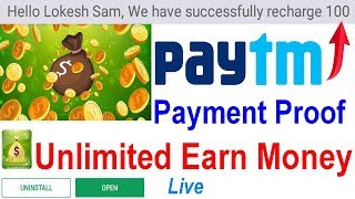 Payment proof of Unlimited Earn Money App ! Live Paytm Proof screenshot 5