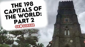 The 198 Capitals of the World PART 2: GeoGuessr- NM [PLAY ALONG]: A game by Geowizards lover? | #380