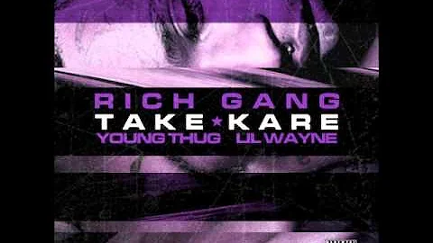 Young Thug x Lil Wayne- Take Kare (Slowed Down)