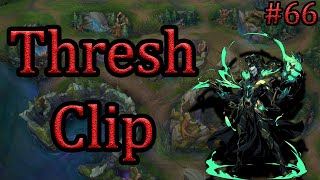 Thresh Insane Grab #66 - League Of Legends