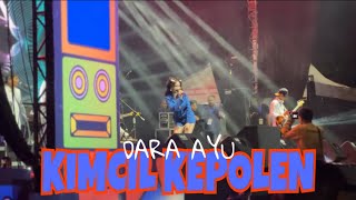 DARA AYU - KIMCIL KEPOLEN (Live Pesta Rakyat Simpedes) || PATI